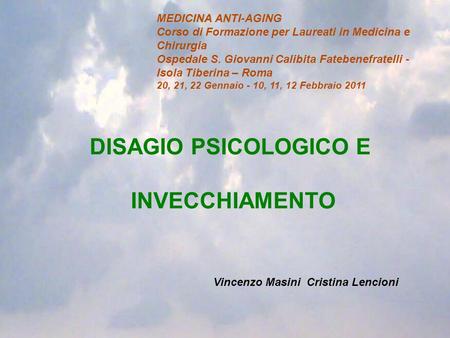 DISAGIO PSICOLOGICO E INVECCHIAMENTO