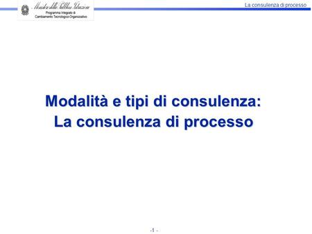 Modalità e tipi di consulenza: La consulenza di processo