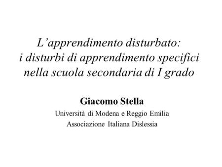 Giacomo Stella Università di Modena e Reggio Emilia