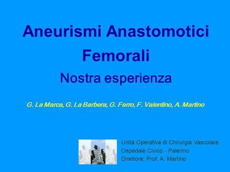 Aneurismi Anastomotici Femorali