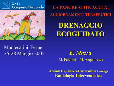 DRENAGGIO ECOGUIDATO E. Mazza Montecatini Terme Maggio 2005