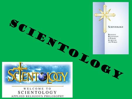 Scientology.