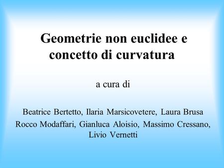 Geometrie non euclidee e concetto di curvatura