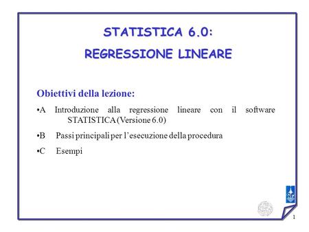 STATISTICA 6.0: REGRESSIONE LINEARE