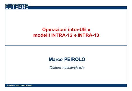 Operazioni intra-UE e modelli INTRA-12 e INTRA-13