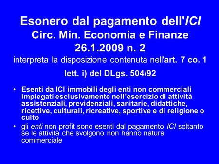 Esonero dal pagamento dell'ICI Circ. Min. Economia e Finanze 26. 1