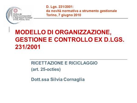 MODELLO DI ORGANIZZAZIONE, GESTIONE E CONTROLLO EX D.LGS. 231/2001