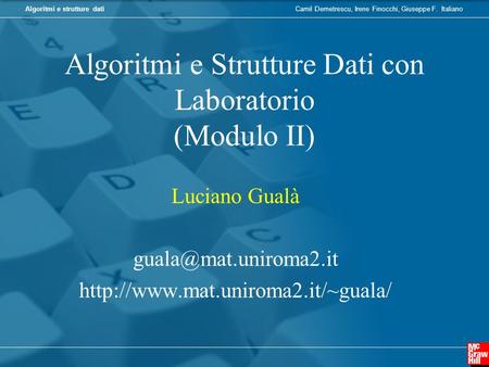 Algoritmi e Strutture Dati con Laboratorio (Modulo II)