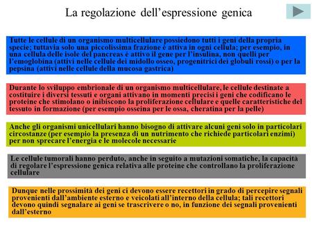 La regolazione dell’espressione genica