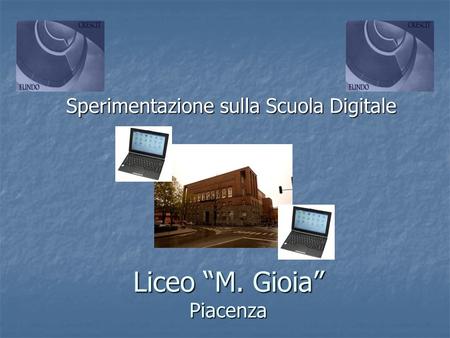 Liceo “M. Gioia” Piacenza
