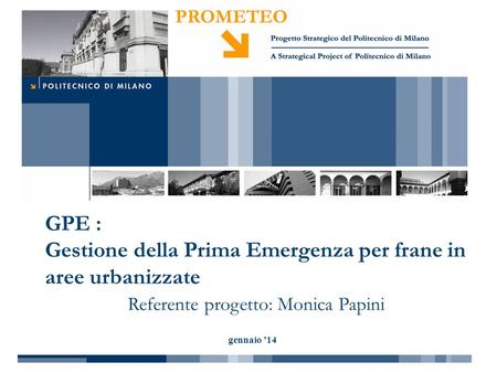 GPE : Gestione della Prima Emergenza per frane in aree urbanizzate