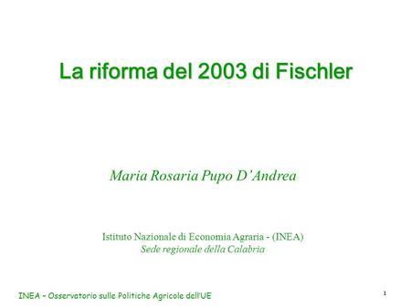 La riforma del 2003 di Fischler