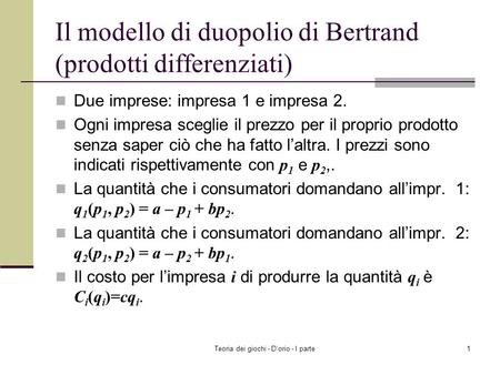 Il modello di duopolio di Bertrand (prodotti differenziati)