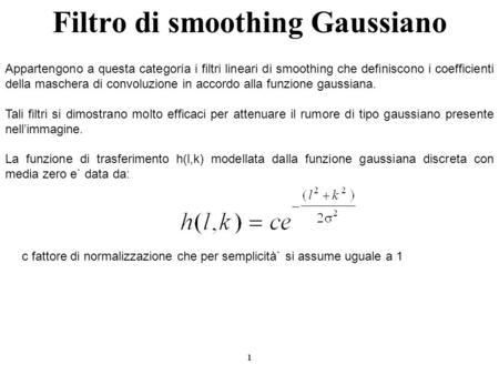 Filtro di smoothing Gaussiano