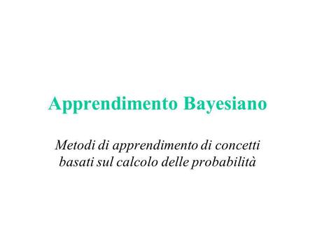 Apprendimento Bayesiano