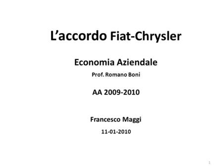 L’accordo Fiat-Chrysler Economia Aziendale Prof