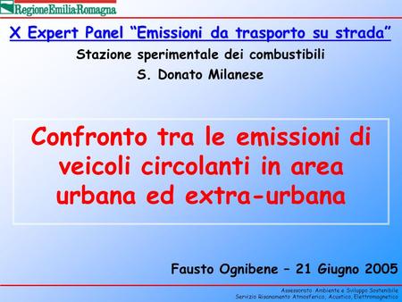 Assessorato Ambiente e Sviluppo Sostenibile Servizio Risanamento Atmosferico, Acustico, Elettromagnetico Confronto tra le emissioni di veicoli circolanti.