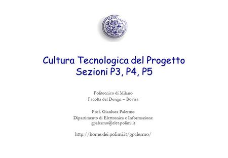 Cultura Tecnologica del Progetto Sezioni P3, P4, P5