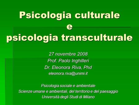 Psicologia culturale e psicologia transculturale