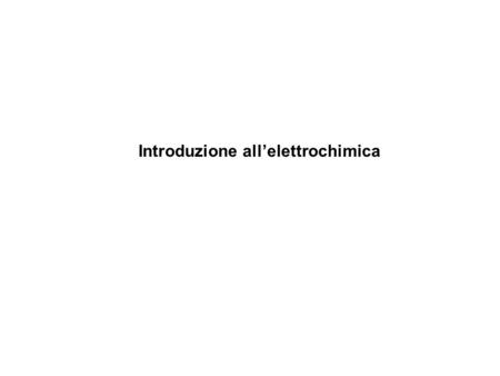 Introduzione all’elettrochimica