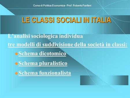 LE CLASSI SOCIALI IN ITALIA