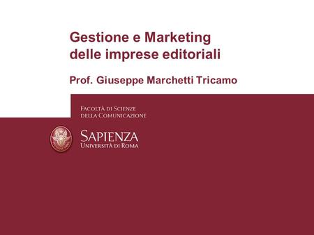 Gestione e Marketing delle imprese editoriali Prof
