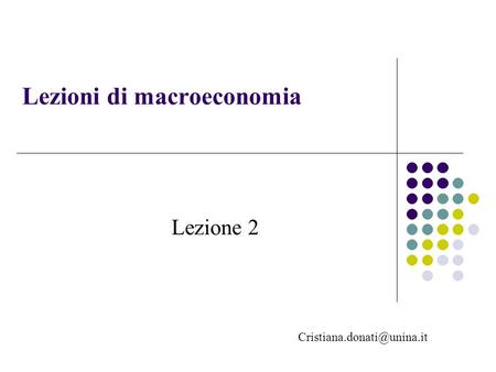 Lezioni di macroeconomia Lezione 2.