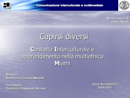Contatto Interculturale e apprendimento nella multietnica Miami