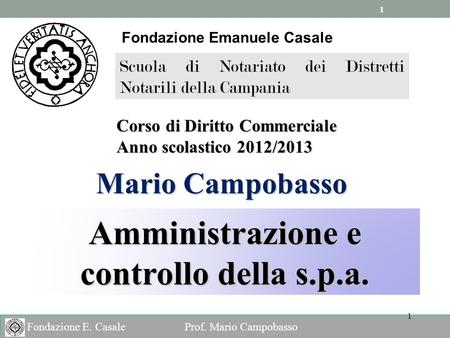 Fondazione Emanuele Casale Amministrazione e controllo della s.p.a.