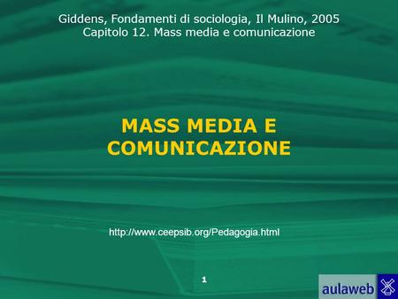 MASS MEDIA E COMUNICAZIONE