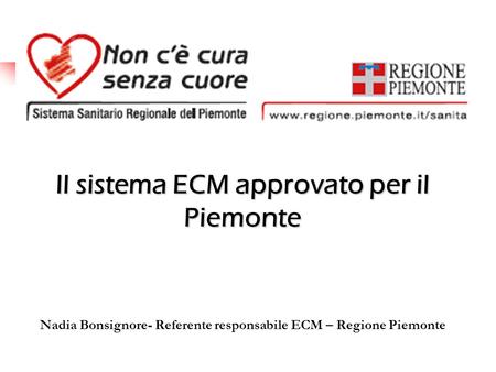 Il sistema ECM approvato per il Piemonte