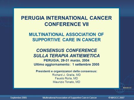 PERUGIA INTERNATIONAL CANCER CONFERENCE VII