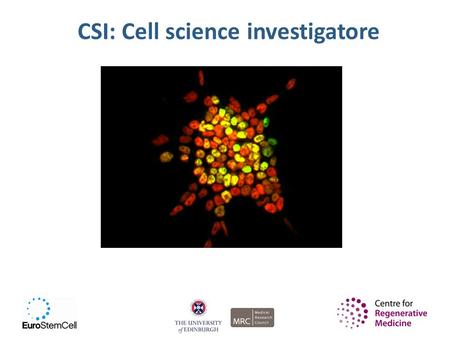 CSI: Cell science investigatore