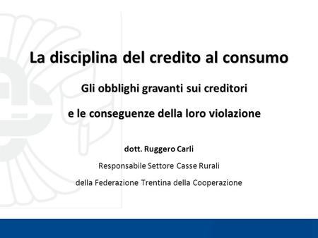 La disciplina del credito al consumo
