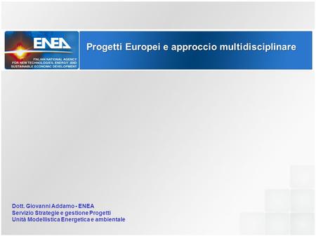 Progetti Europei e approccio multidisciplinare