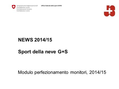 NEWS 2014/15 Sport della neve G+S