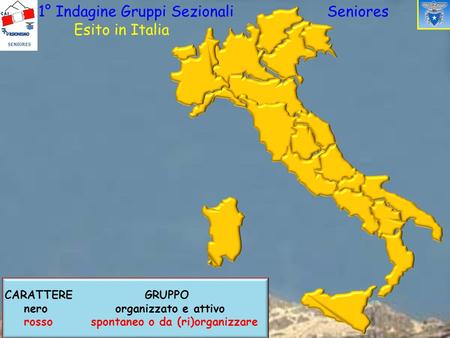 1° Indagine Gruppi Sezionali Seniores Esito in Italia