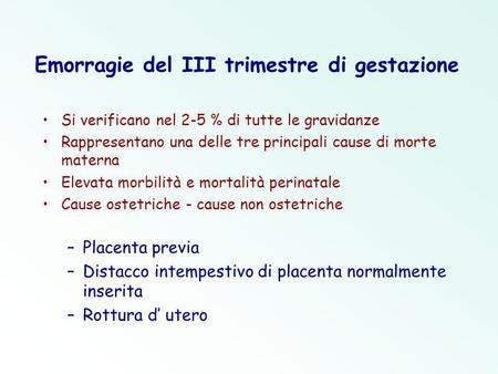 Emorragie del III trimestre di gestazione