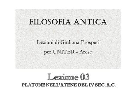 PLATONE NELL’ATENE DEL IV SEC. A.C.