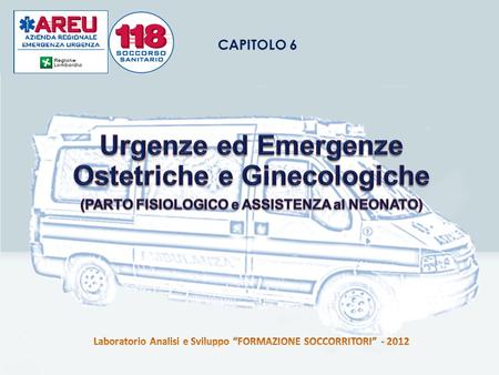 Urgenze ed Emergenze Ostetriche e Ginecologiche