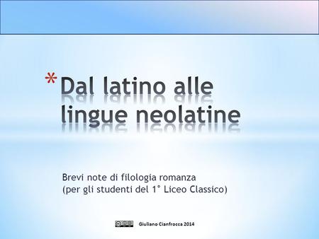 Dal latino alle lingue neolatine