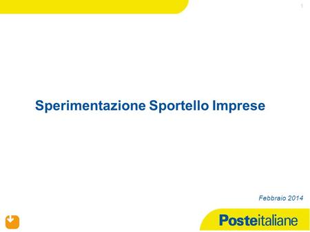 Sperimentazione Sportello Imprese 1 Febbraio 2014.