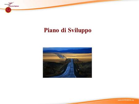 Piano di Sviluppo.