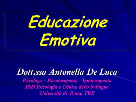 Educazione Emotiva Dott.ssa Antonella De Luca