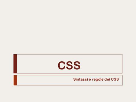 Sintassi e regole dei CSS
