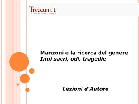 Manzoni e la ricerca del genere