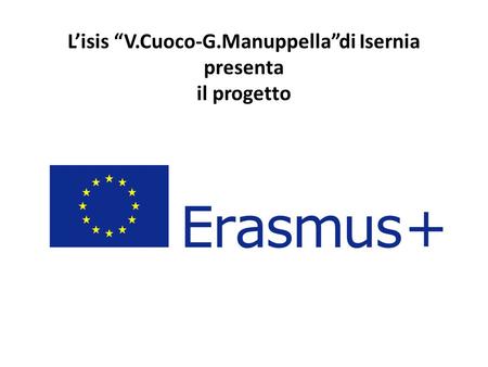 L’isis “V.Cuoco-G.Manuppella”di Isernia presenta il progetto