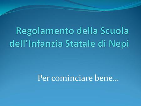 Regolamento della Scuola dell’Infanzia Statale di Nepi