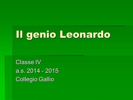 Classe IV a.s Collegio Gallio