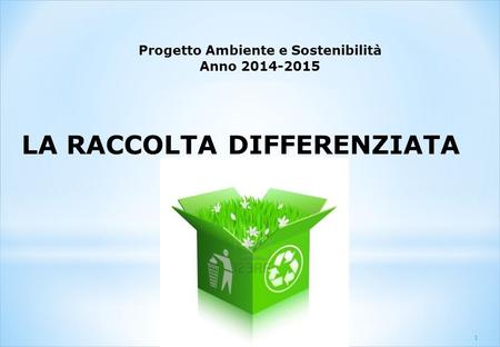 Progetto Ambiente e Sostenibilità
